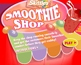 Smoothie Store